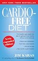 The Cardio-Free Diet