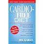 The Cardio-free Diet