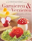 Die sch&ouml;nsten Ideen zum Garnieren & Verzieren f&uuml;r jeden Anlass - .