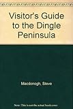 A visitor's guide to the Dingle Peninsula