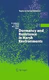 Dormancy and resistance in harsh environments