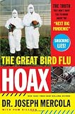 The Great Bird Flu Hoax: The Truth They Don't Want You to Know About the Next Big Pandemic