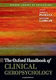 The Oxford handbook of clinical geropsychology