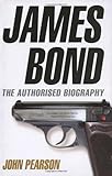 James Bond : the authorised biography : a fictional biography