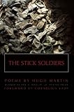 The Stick Soldiers (New Poets of America)