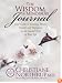 The Wisdom of Menopause Journal: Your Guide to Creating Vibrant Health and Happiness in the Second Half of Your Life