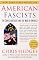 American Fascists: The Christian Right and the War on America