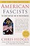 American Fascists: The Christian Right and the War on America American Fascists: The Christian Right and the War on America