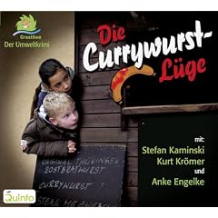 Die Currywurstl�ge. Der Umweltkrimi