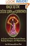 Magic Of The Celtic Gods And Goddesses: A Guide To Their Spiritual Power, Healing Energies, And Mystical Joy