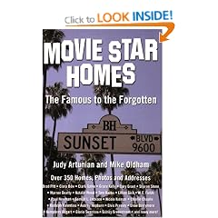 Movie Star Homes: The Famous to the Forgotten