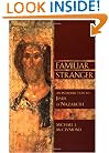 Familiar Stranger: An Introduction to Jesus of Nazereth (Bible in Its World)