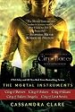 The Mortal Instruments: City of Bones; City of Ashes; City of Glass; City of Fallen Angels; City of Lost Souls