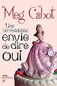 Une Irresistible Envie de Dire Oui (French Edition)