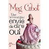 Une (irr�sistible) envie de dire oui