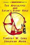 The Apocalypse and Satan's Glory Hole
