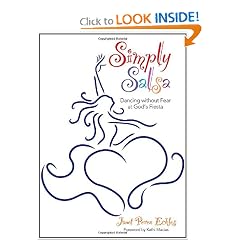 Simply Salsa: Dancing Without Fear at God's Fiesta