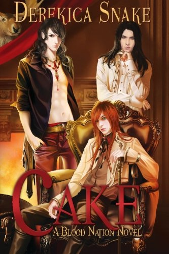 Cake: A Blood Nation Novel