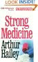 Strong Medicine