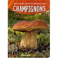 Mini-guide encyclop�dique des champignons