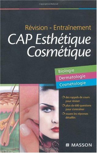 CAP Esthétique Cosmétique : Révision, entraînement