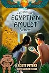 Zet and the Egyptian Amulet Mystery: Secret Agent Zet Series Book 2 (Volume 2)