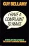 I Have a Complaint to Make