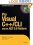 Pro Visual C++/CLI and the .NET 2.0 Platform (Expert's Voice in .NET)