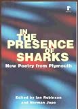 In the presence of sharks : new poetry from Plymouth