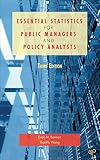 Essential statistics for public managers and policy analysts