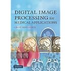 Digital Image Processing for Medical Applications by  Geoff Dougherty