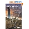 Haunted Lighthouses: Phantom Keepers, Ghostly Shipwrecks, and Sinister Calls From the Deep