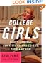 College Girls: Bluestockings, Sex Kittens, and Co-eds, Then and Now