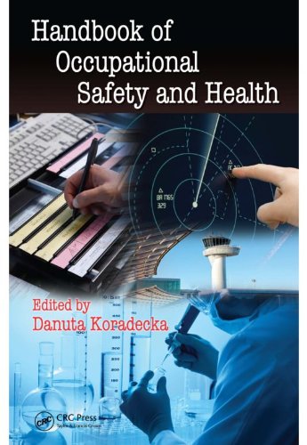 Handbook of Occupational Safety and Health (Human Factors and Ergonomics)