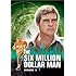 The Six Million Dollar Man: Season 3