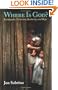 Where Is God?: Earthquake, Terrorism, Barbarity, and Hope