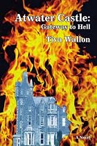 Atwater Castle: Gateway to Hell