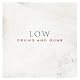 Drums and Guns by Low