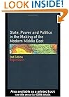 State, Power & Politics in the Making of the Modern Middle East, 2nd Edition