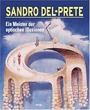 Meisterwerke der optischen Illusionen - Sandro Del-Prete