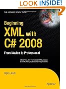 Beginning XML with C# 2008: From Novice to Professional (Expert's Voice in .NET)