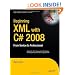 Beginning XML with C# 2008: From Novice to Professional (Expert's Voice in .NET)