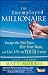 The Unemployed Millionaire: Escape the Rat Race, Fire Your Boss and Live Life on YOUR Terms!
