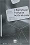 L'expression fran�aise �crite et orale : Corrig� des exercices