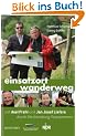 Einsatzort Wanderweg � mit Axel Prahl und Jan Josef Liefers durch Mecklenburg-Vorpommern: in Zusammenarbeit mit dem NDR und dem Tourismusverband Mecklenburg-Vorpommern