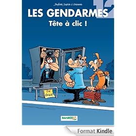 Les Gendarmes - tome 12 - Tête à clic !