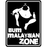 New " Bum Malaysian Zone " Malaysia Parking Sign Country