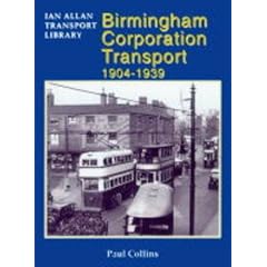 Birmingham Corporation Transport, 1904-39 (Ian Allan Transport Library)
