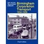 Birmingham Corporation Transport, 1904-39 (Ian Allan Transport Library)