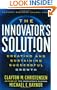 The Innovator's Solution: Creating and Sustaining Successful Growth